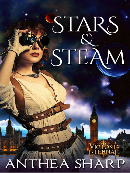 Title details for Stars and Steam by Anthea Sharp - Available